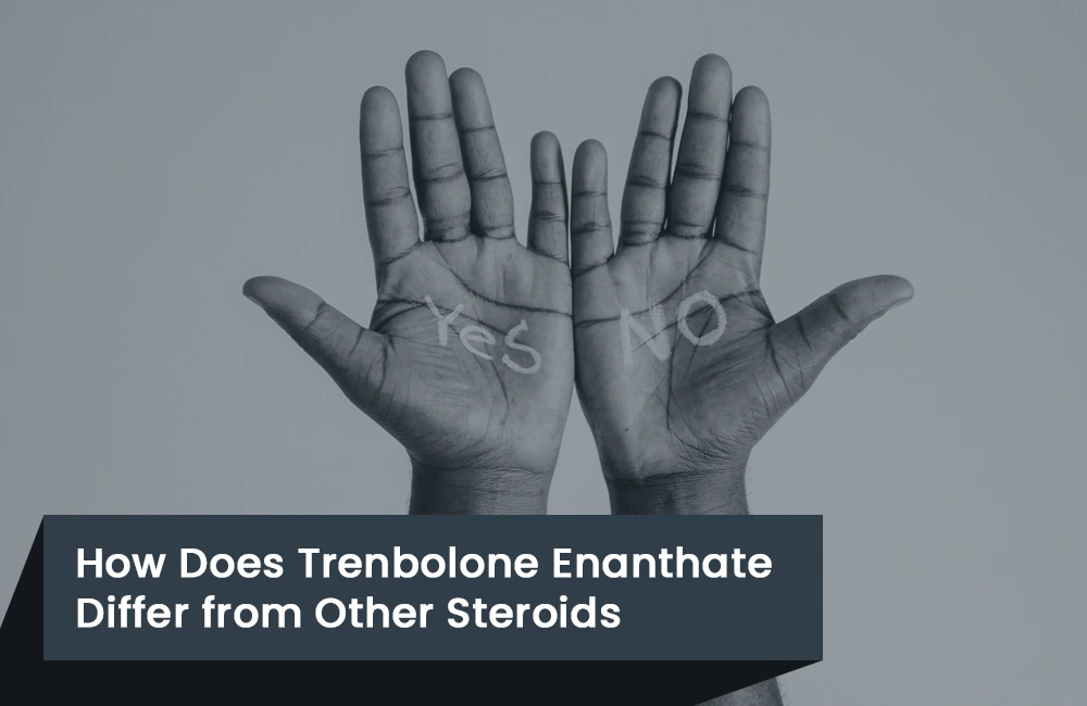 How Does Trenbolone Enanthate Differ